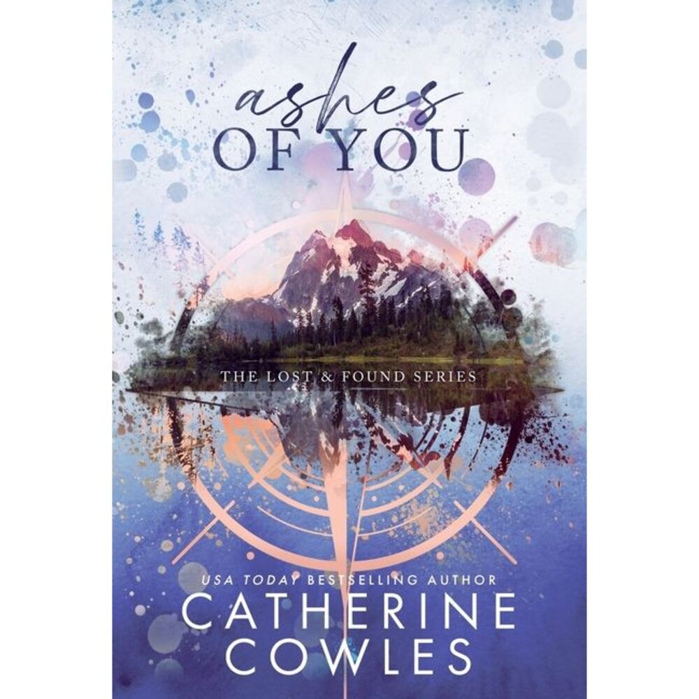 Ashes of You -- Catherine Cowles